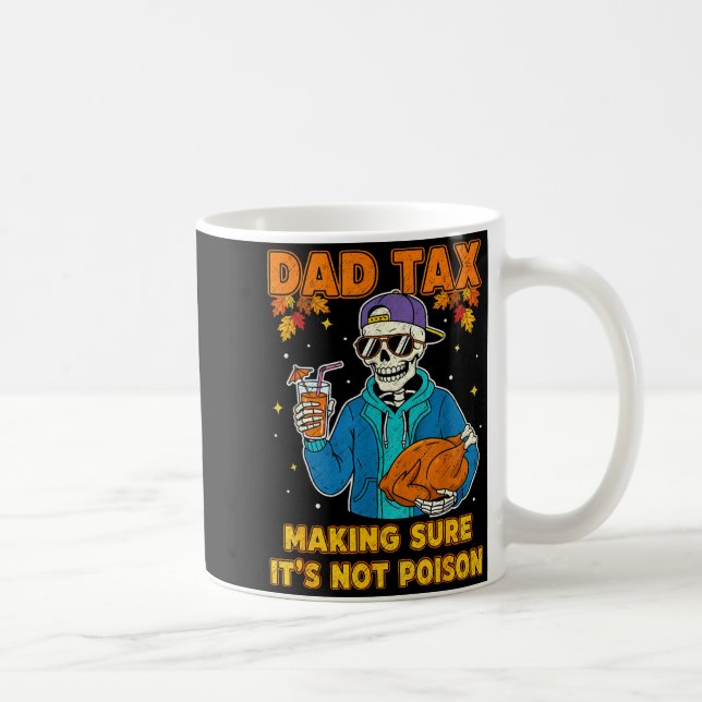 Caneca De Café Funny Thanksgiving Dad Tax Skeleton Turkey Day Foo (Direita)