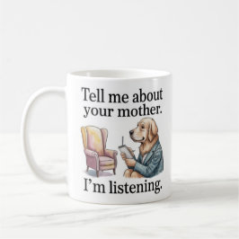 Caneca De Café Funny Therapist Mug Golden Retriever Tell Me About