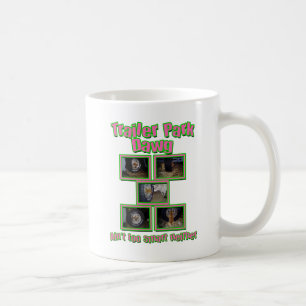 Caneca De Café Funny Trailer Park Dawg
