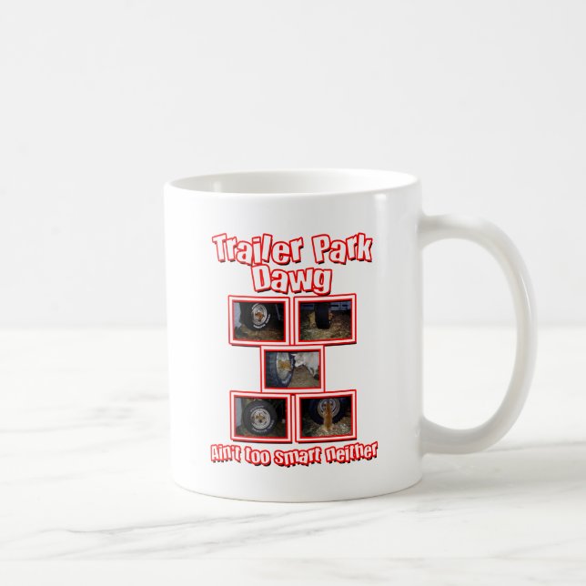 Caneca De Café Funny Trailer Park Dawg Red (Direita)