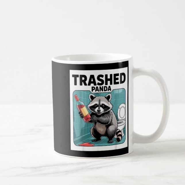 Caneca De Café Funny Trashed Panda Raccoon Gets Drunk  (Direita)