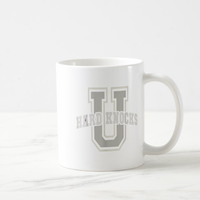 Caneca De Café Funny University Of Hard Knocks Affirmation Colleg (Direita)