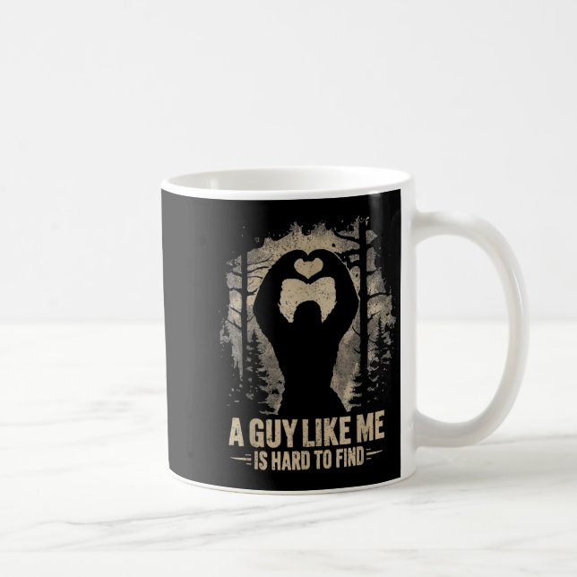 Caneca De Café Funny Valentine Bigfoot Heart A Guy Like Me Is Har (Direita)