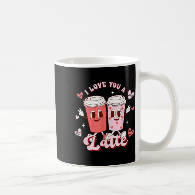 Caneca De Café Funny Valentine Shirt I Love You A Latte Shirt For (Direita)