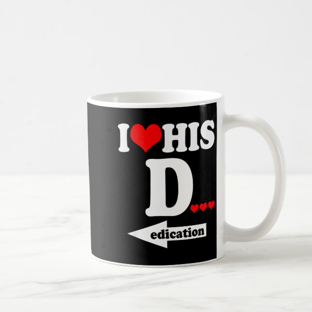 Caneca De Café Funny Valentine's Day Couple Matching I Love His D (Direita)