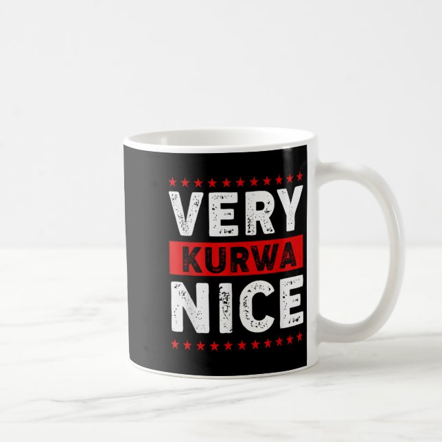 Caneca De Café Funny Very Kurwa Nice Lish English Sarcasm Quote M (Direita)