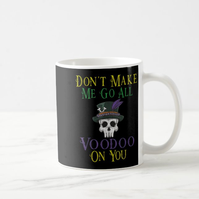 Caneca De Café Funny Voodoo Quote - Witch Doctor Skull Mardi Gras (Direita)