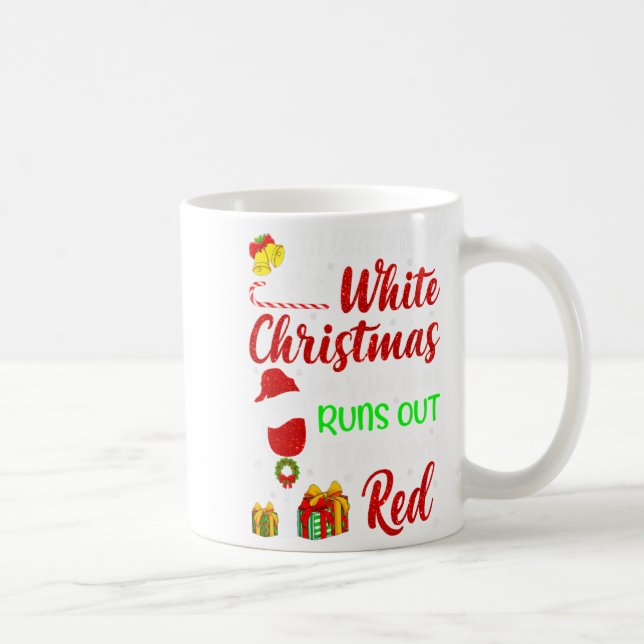 Caneca De Café Funny Wine Drinking Im Dreaming Of A White Christ  (Direita)
