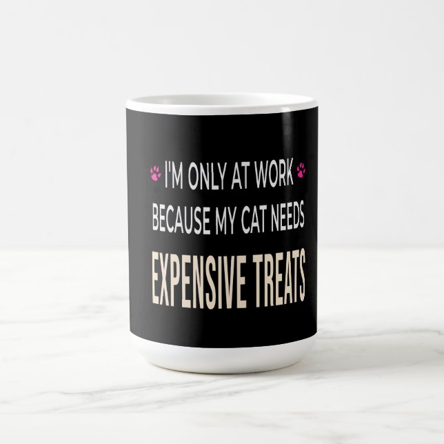 Caneca De Café Funny Work Because My Cat Needs Expensive Treats (Centro)
