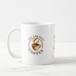 Caneca De Café Funny You can do it Coffee Mug