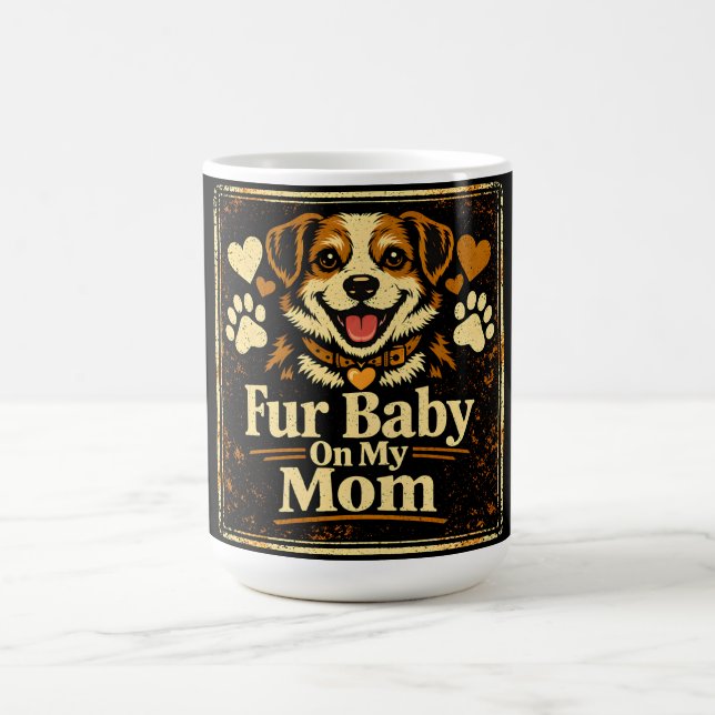 Caneca De Café Fur Baby Mom – Pet Parent Love Pride (Centro)
