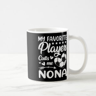 Caneca De Café Futebol Meu Jogador Favorito Me Chama de Nona 