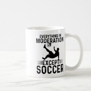 Caneca De Café Futebol - Tudo Com Moderação Exceto Futebol