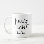 Caneca De Café Future Mrs<br><div class="desc">Congratulations on your engagement! Celebrate your future Mrs status with this Future Mrs design.</div>