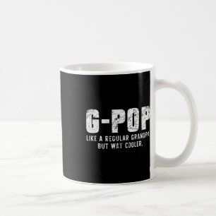 Caneca De Café G-pop Como Um Avô, Mas Muito Mais Fresco.