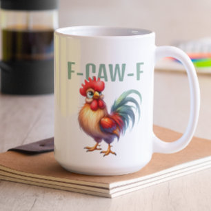 Caneca De Café Galo F-CAW-F Engraçado   Piada de Galinha Sarcásti
