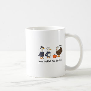 Caneca De Café Ganso Peregrino de Ação de Graças Quem Convidou Es