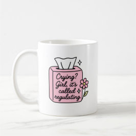 Caneca De Café Garota Chorando É chamado de Regulação | Humor Men
