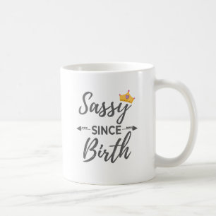 Caneca De Café Garota Sassy Dando Sassy Desde Presente De Nascime