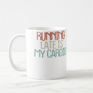 Caneca De Café Garotas Engraçadas que Estão Atrasadas São Meu Cár