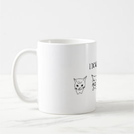 Caneca De Café Gato engraçado e humorístico "Faço o que quero"