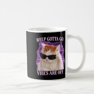 Caneca De Café Gato malhado engraçado filhote tem que ir piada sa