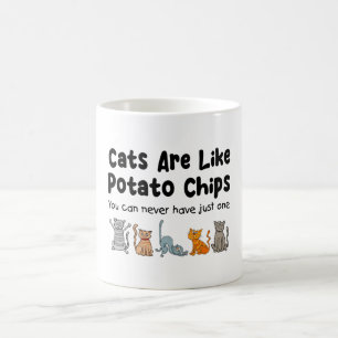 Caneca De Café Gatos São Como Batatas Que Você Nunca Pode Ter