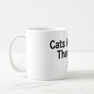 Caneca De Café Gatos São Melhores Que as Pessoas Engraçado