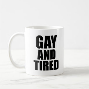 Caneca De Café Gay e cansado