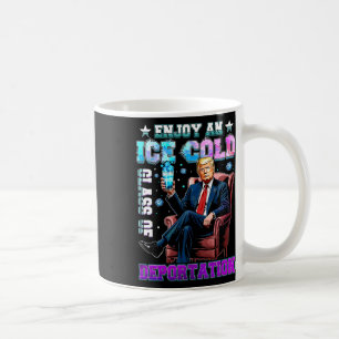 Caneca De Café Gelo Desfrute Um Copo Gelado De Deportação 3
