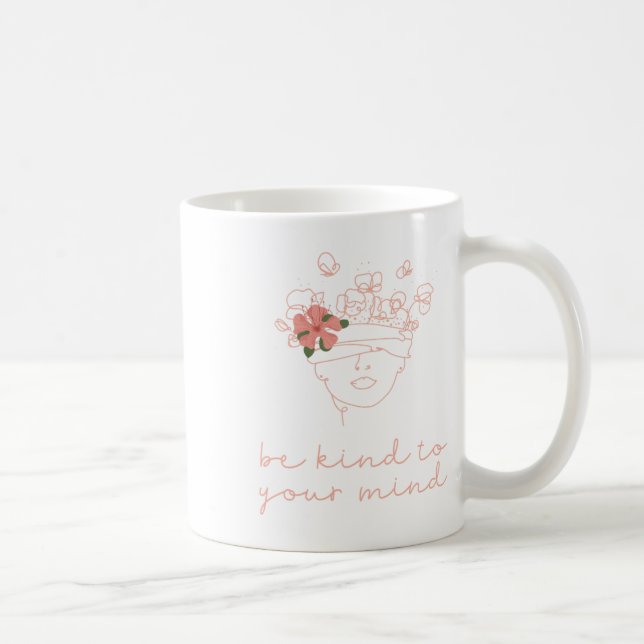 Caneca De Café Gentil Para a Sua Mente Conscientização sobre Prob (Direita)