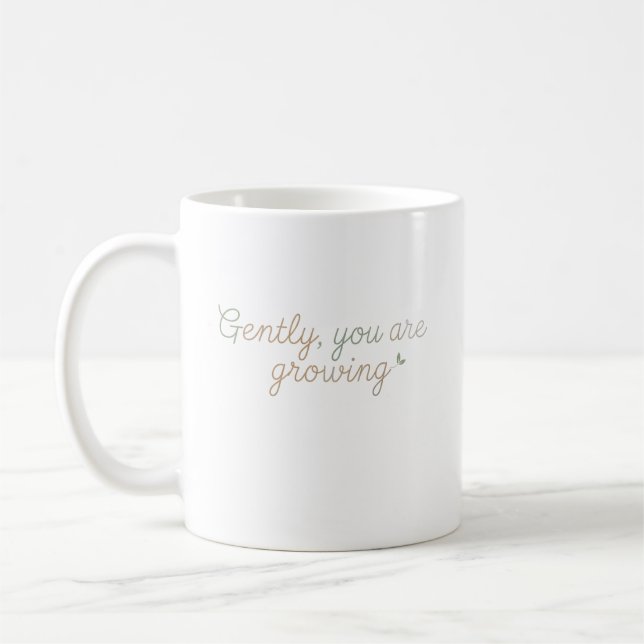 Caneca De Café Gently, You Are Growing (Esquerda)