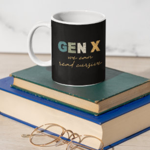 Caneca De Café GenX — Podemos Ler Cursivo