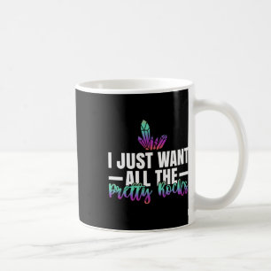 Caneca De Café Geology Rock Hunting Eu Só Quero Todo O Ro Bonito