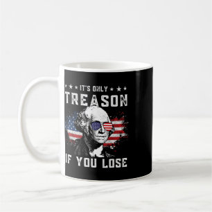 Caneca De Café George É Apenas Traição Se Você Perder 4 De Julho