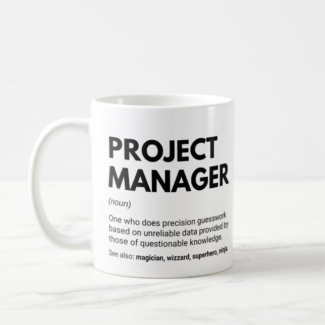 Caneca De Café Gerentes de Projetos Frase de Trabalho Engraçada (Esquerda)