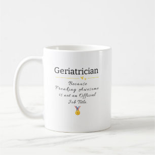 Caneca De Café Geriatra Freaking Awmanutenção Cargo