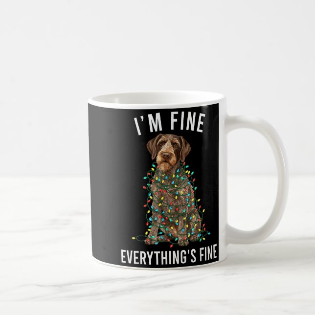Caneca De Café German Wirehaired Inter I'm Fine Everything Is Fin (Direita)