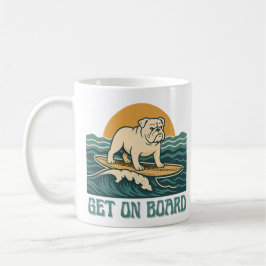 Caneca De Café Get On Board Surfer Dog Retro Art -Bulldog Surfing