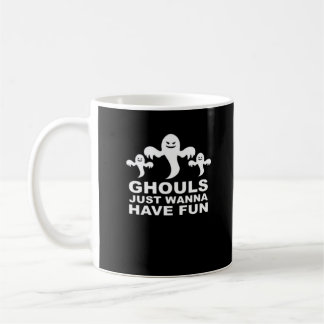 Caneca De Café Ghouls Só Quer Divertir-Se No Halloween Engraçado