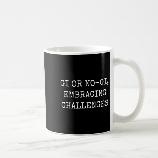 Caneca De Café Gi ou -Gi Abraçando Desafios Jiu Jitsu Brasileiro (Direita)