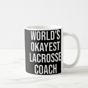 Caneca De Café Gift do treinador de Lacrosse mais Okayest do mund