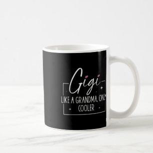 Caneca De Café Gigi Como Uma Avó Apenas Dia de as mães De Coração