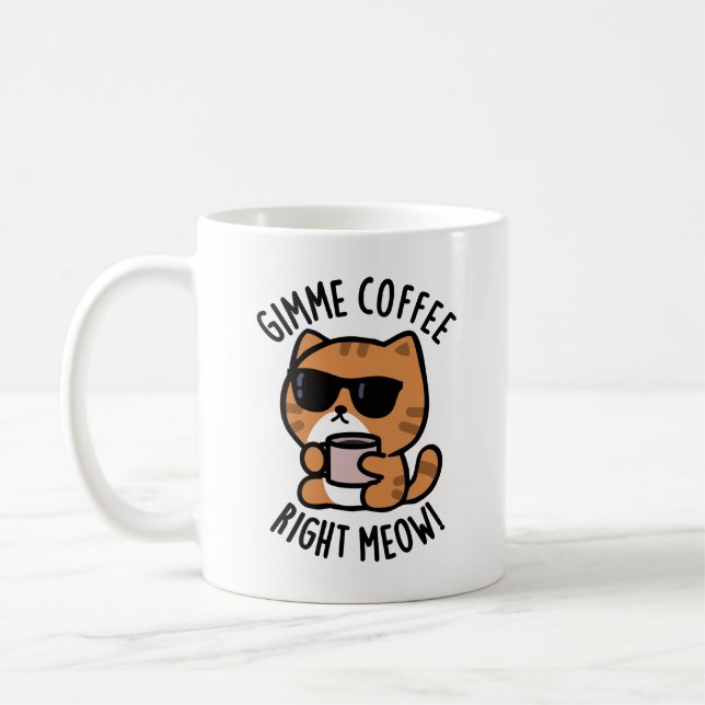 Caneca De Café Gimme Café Direita Meia Gata Engraçada (Esquerda)