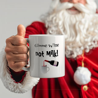 Caneca De Café Gimme Wine, Not Milk Engraçado