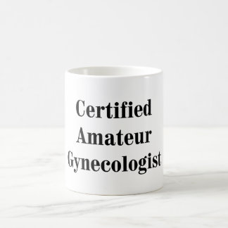 Caneca De Café Ginecologista amador certificado