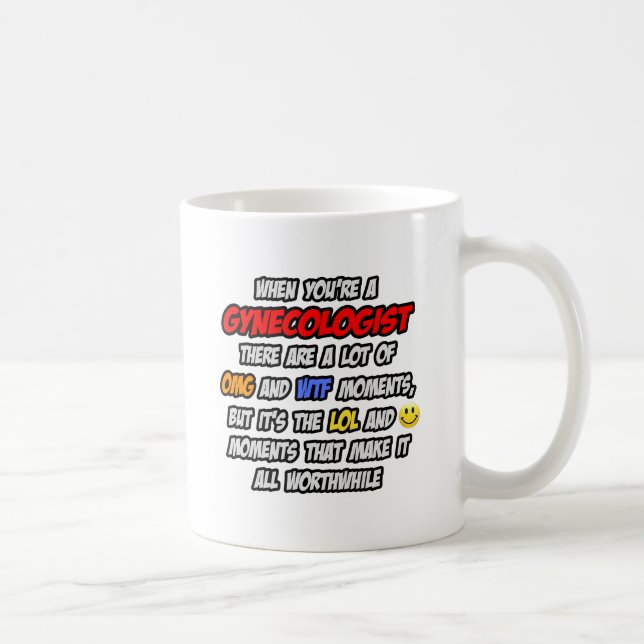 Caneca De Café Ginecologista... OMG WTF LOL (Direita)
