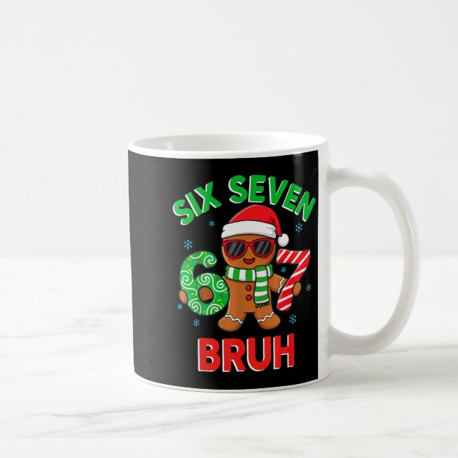 Caneca De Café Gingerbread Six Seven 67 Bruh 6 7 Christmas Girl B (Direita)