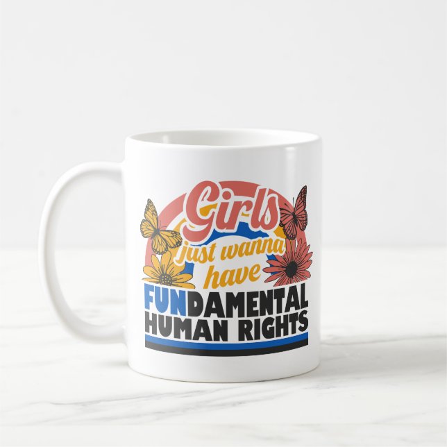 Caneca De Café Girls Just Wanna Have Fundamental Rights (Esquerda)