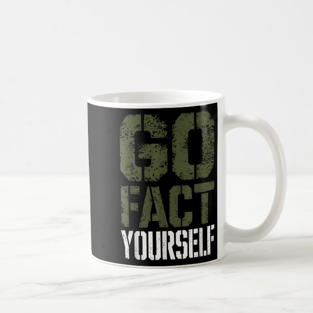 Caneca De Café Go Fact Yourself Funny Military Stencil Tactical S (Direita)